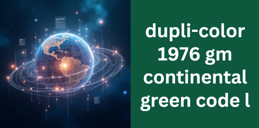 dupli-color 1976 gm continental green code l