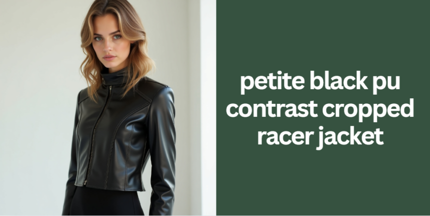 petite black pu contrast cropped racer jacket